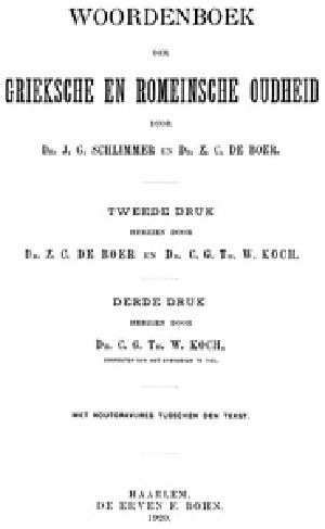 [Gutenberg 34955] • Woordenboek der Grieksche en Romeinsche oudheid